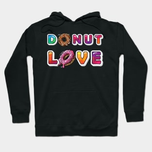 Donut Love You Funny Hoodie